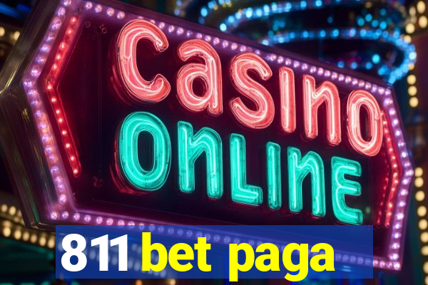 811 bet paga